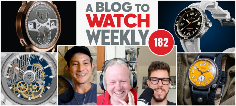 ABTW Weekly Podcast #182: Watch Geezers, Nudgers, Clappage, And Being Bund-Averse